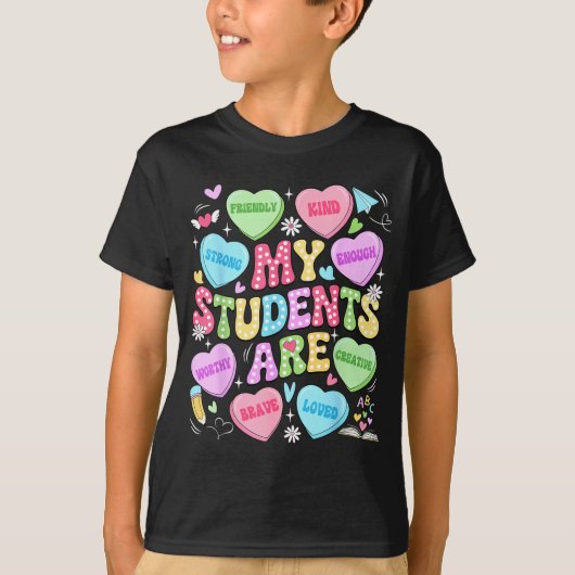 T-shirt My Students Are Kind Strong Valentine Teacher Wome (Devant)