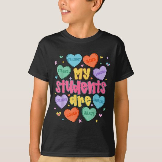 T-shirt My Students Are Kind Strong Valentine Teacher Wome (Devant)