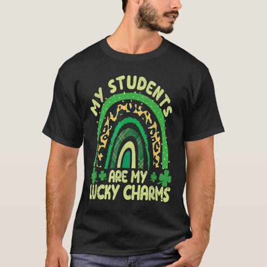 T-shirt My Students Are My Lucky Charms Teacher St Patrick (Devant)