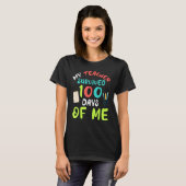 T-shirt My Teacher Survived 100 Days Of Me  School (Devant entier)