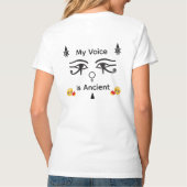 T-shirt My Voice Is Ancient (Dos)