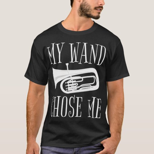 T-shirt My Wand Choisi Me Baritone Music Bari Funny (Devant)