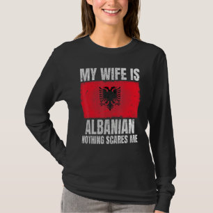 T-shirt My Wife is Albanais Print for Husband Albanie Alba