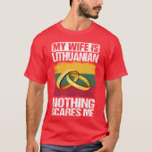T-shirt My Wife Is Lithuanian Nothing Scares Me family (Devant)