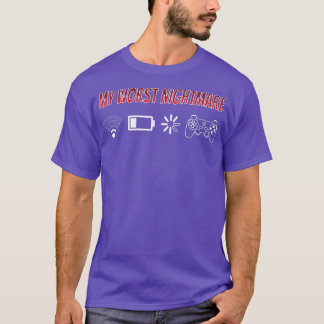 T-shirt My Worst Nightmare Video Joueur Nerd Geek Con