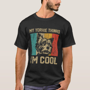 T-shirt My Yorkie pense que je suis propriétaire Vintage d