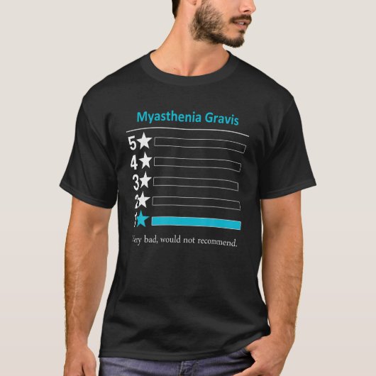 T-shirt Myasthenia Gravis Très mauvais ne recommande pas T (Devant)