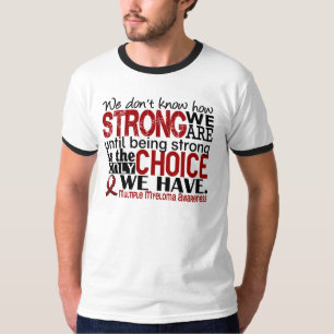 T-shirt Myélome multiple comme nous forts sommes
