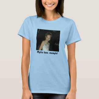 T-shirt Myliu tave, mamyte !