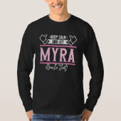 T-shirt Myra Keep Calm and let Myra Handle that (Devant)