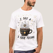 T-shirt Mystic Coffee Crystal Ball Tee – Latte Vibes Only (Devant)