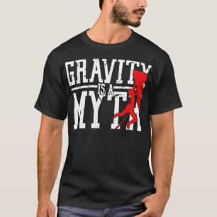 T-shirt Mythe de la gravité