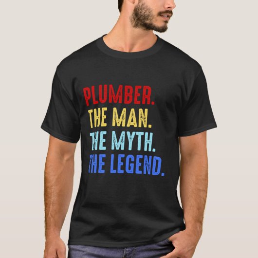 T-shirt Mythe du Plumber Man Legend Plumbing Technician Gi (Devant)