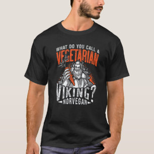 T-shirt Mythologie Viking Nordique Vegan Pun pour Guerrier