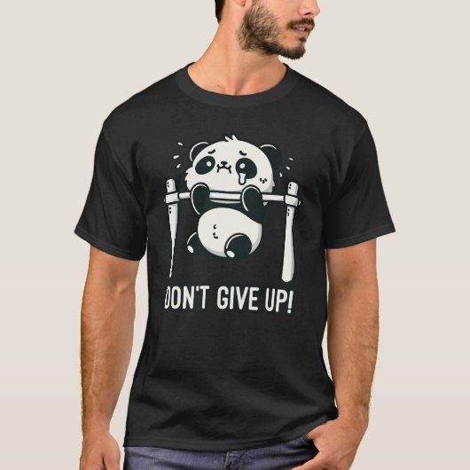 T-shirt N’abandonnez pas - Drôle exercice de panda mignonn (Devant)