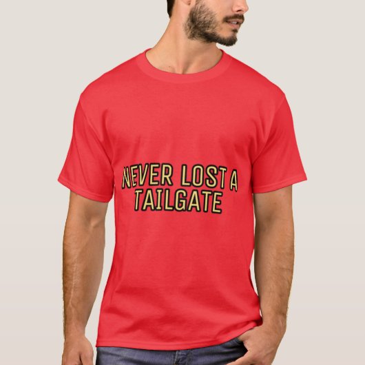 T-shirt N'a jamais perdu une Tailgate 1 (Devant)