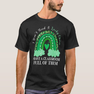 T-shirt N'a pas besoin de charme chanceux salle de classe