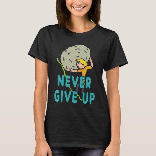 T-shirt N'abandonne jamais (Devant)