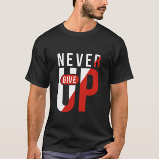 T-shirt n'abandonne jamais