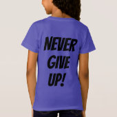T-Shirt N'Abandonne Jamais ! (Dos)