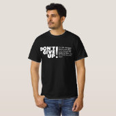T-SHIRT N'ABANDONNE PAS (Devant entier)