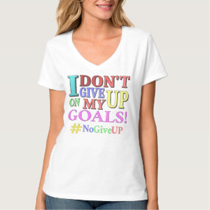 T-shirt "N'ABANDONNEZ PAS D'OBJECTIFS" Beau Design. Comman