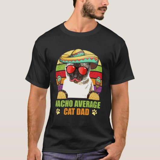T-shirt Nacho Average Cat Dad  Cinco de Mayo (Devant)