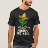 T-shirt Nacho Average Chat Prompt Engineer For AI II (Devant)