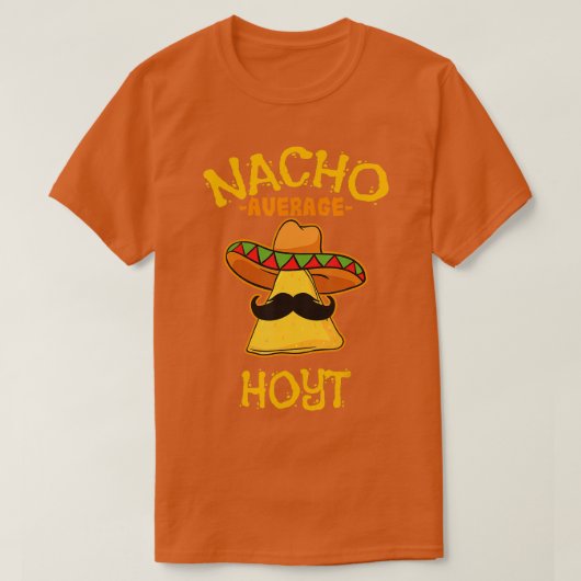 T-shirt Nacho Average Hoyt Personalized Name Funny Taco (Design devant)