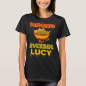 T-shirt Nacho Average Lucy (Devant)
