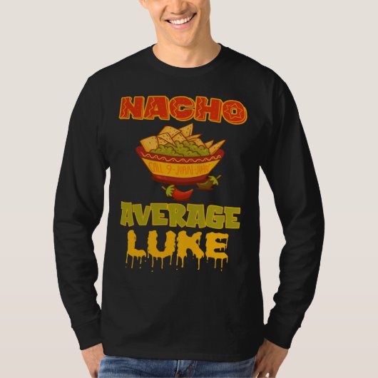 T-shirt Nacho Average Luke (Devant)