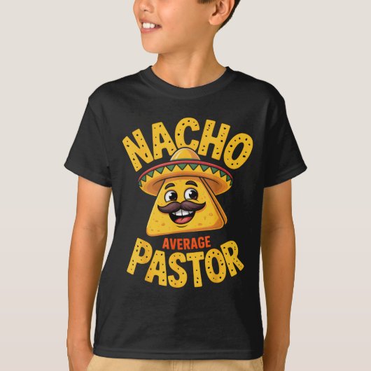 T-shirt Nacho Average Pastor Funny Christian  (Devant)