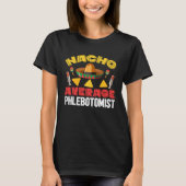 T-shirt Nacho Average Phlebotomist Phlebotomy Tech Cinco d (Devant)