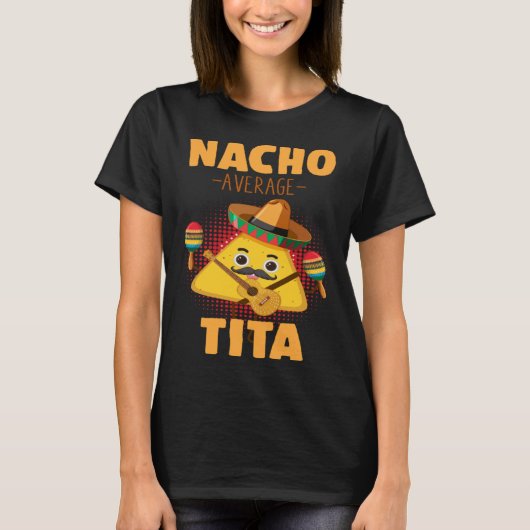 T-shirt Nacho Average Tita Cinco De Mayo  Mexican Aunt Hum (Devant)