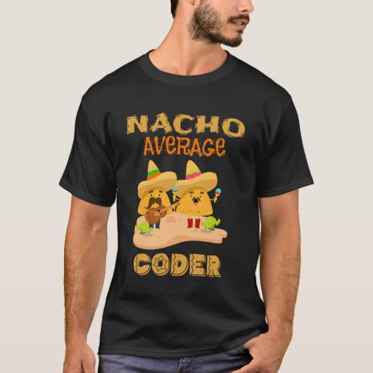 T-shirt Nacho Coder Ordinateur Codeur Moyen Geek Nerdy (Devant)