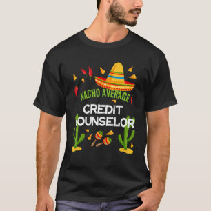 T-shirt Nacho Conseiller Moyen De Crédit Cinco De Mayo