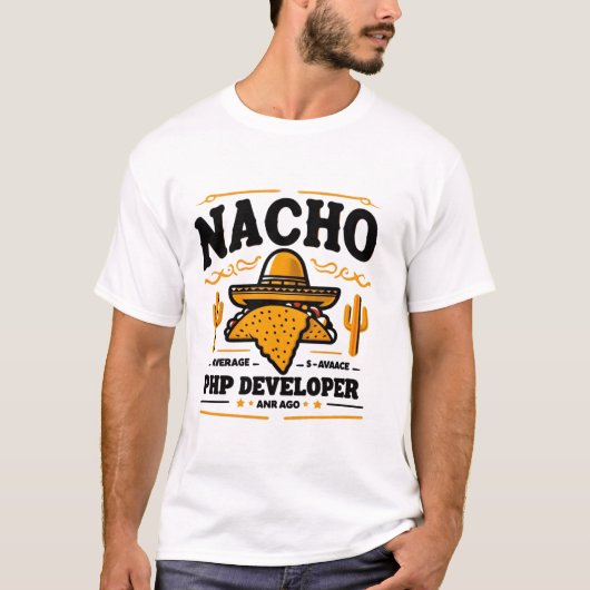 T-shirt Nacho Développeur PHP moyen - Funny Coding Pun (Devant)