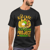 T-shirt Nacho Gestionnaire de projet moyen Gestion de proj (Devant)
