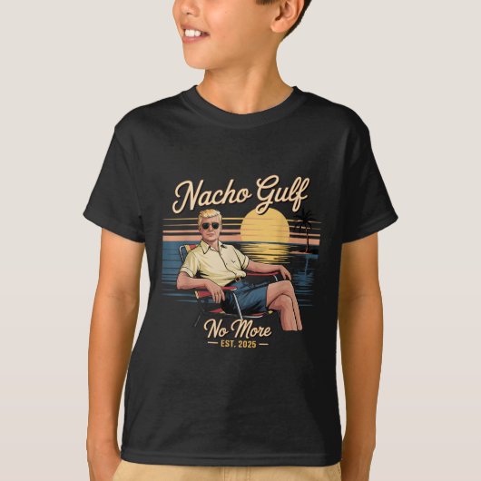 T-shirt Nacho Gulf No More Funny Trump Vacation 2025 Usa _ (Devant)