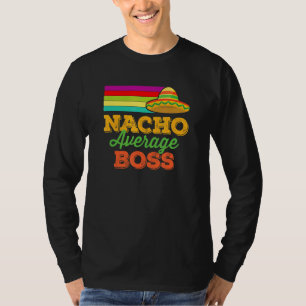 T-shirt Nacho Moyenne Boss Cinco De Mayo Office Sombrero