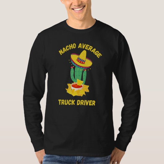 T-shirt Nacho Moyenne Conducteur De Camion Cinco De Mayo (Devant)
