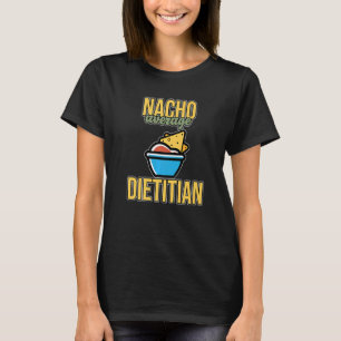 T-shirt Nacho Moyenne diététiste nutritionniste graphique