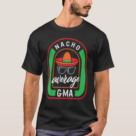 T-shirt Nacho Moyenne G ma Mexicaine Fiesta Cinco de mayo  (Devant)