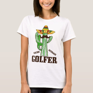 T-shirt Nacho Moyenne Golfeur Funny Golf Mexicain Cinco De