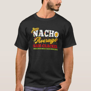 T-shirt Nacho Moyenne Gram Cracker Casquette mexicain Fies