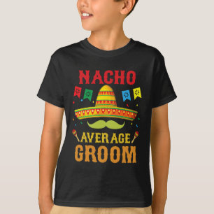 T-shirt Nacho Moyenne Groom Cinco De Mayo Famille Correspo