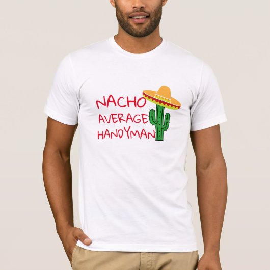 T-shirt Nacho Moyenne Handyman Beach Cinco De Mayo Fiesta (Devant)