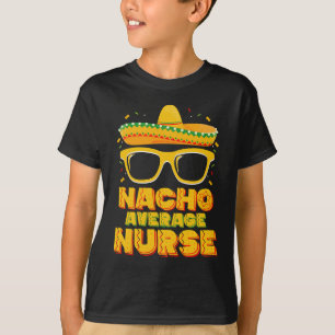 T-shirt Nacho Moyenne Infirmière Cinco De Mayo Famille Cor