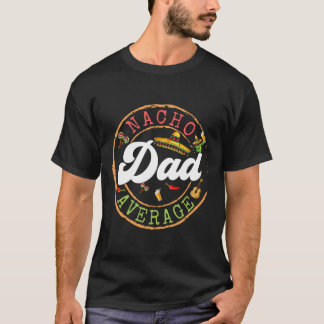 T-shirt Nacho Moyenne Papa A Cactus Cinco De Mayo Correspo