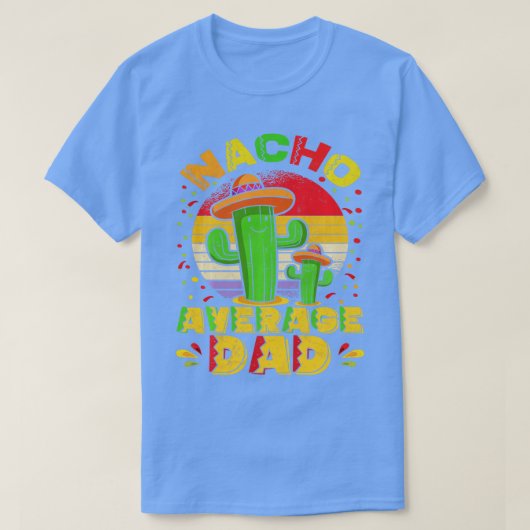 T-shirt Nacho Moyenne Papa Mexicain Papa Cinco de Mayo Fat (Design devant)